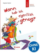 Buchcover und Innenansicht für das Buch: Wann hab ich eigentlich genug?