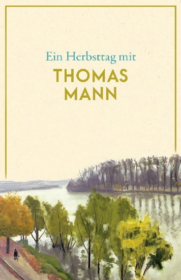 Buchcover und Innenansicht für das Buch: Ein Herbsttag mit Thomas Mann
