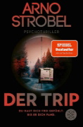 Buchcover und Innenansicht für das Buch: Der Trip - Du hast dich frei gefühlt. Bis er dich fand.