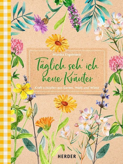 Buchcover und Innenansicht für das Buch: Täglich seh ich neue Kräuter