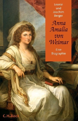 Buchcover und Innenansicht für das Buch: Anna Amalia von Weimar