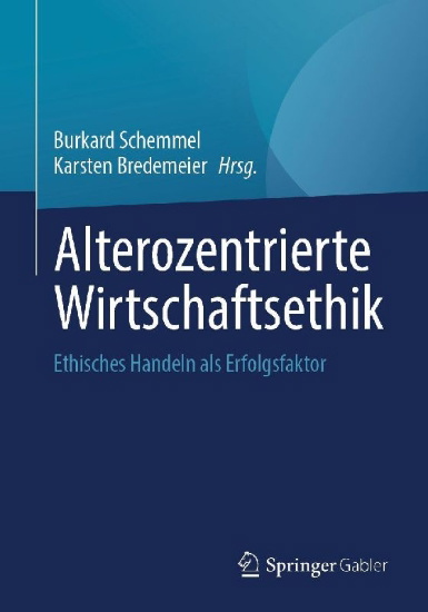 Buchcover und Innenansicht für das Buch: Alterozentrierte Wirtschaftsethik