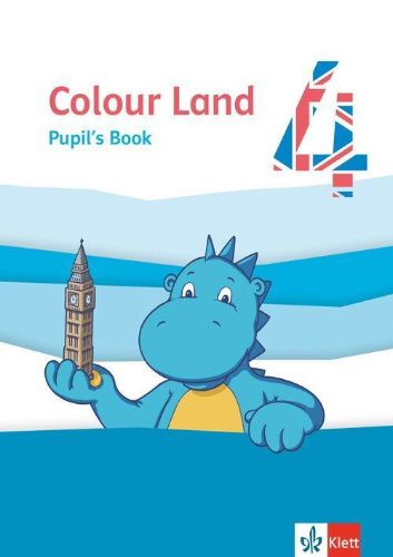 Buchcover und Innenansicht für das Buch: Colour Land 4. Ab Klasse 3. Pupil's Book Klasse 4