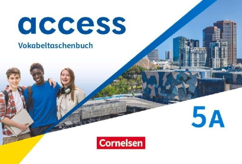 Buchcover und Innenansicht für das Buch: Access Band 5: Abschluss: 9. Schuljahr - Allgemeine Ausgabe 2022 - Vokabeltaschenbuch