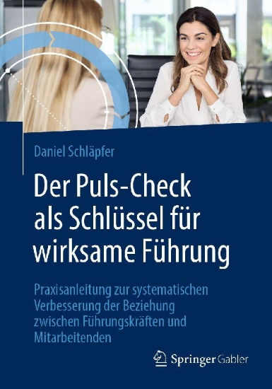 Buchcover und Innenansicht für das Buch: Der Puls-Check als Schlüssel für wirksame Führung