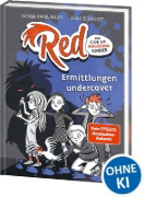 Buchcover und Innenansicht für das Buch: Red - Der Club der magischen Kinder (Band 2) - Ermittlungen undercover