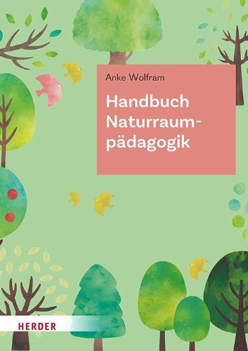Buchcover und Innenansicht für das Buch: Handbuch Naturraumpädagogik