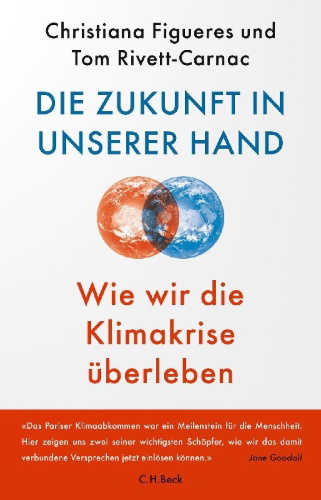 Buchcover und Innenansicht für das Buch: The Future We Choose. Surviving the Climate Crisis
