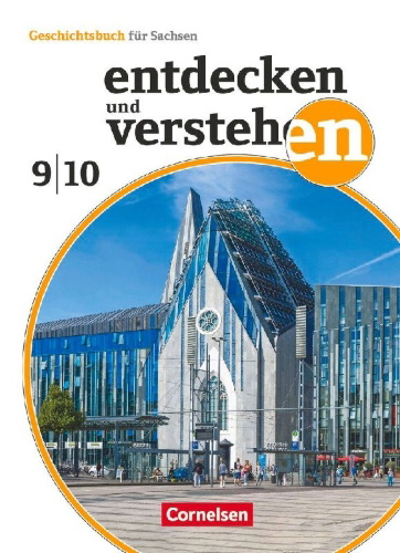 Buchcover und Innenansicht für das Buch: Entdecken und verstehen 9./10. Schuljahr - Sachsen - Ausgabe ab 2019 - Vom Kalten Krieg bis zur Gegenwart -  Schulbuch mit digitalen Medien