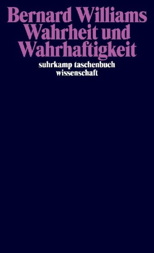 Buchcover und Innenansicht für das Buch: Truth and Truthfullness. An Essay in Genealogy