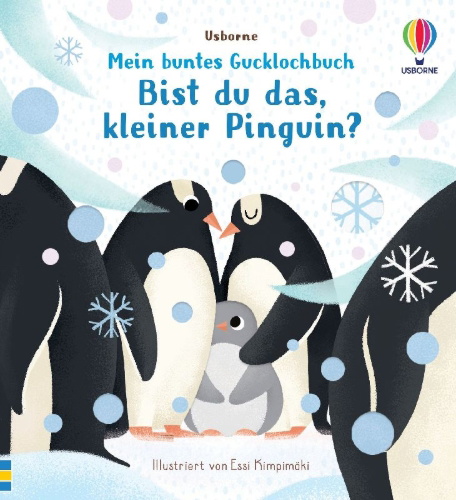 Buchcover und Innenansicht für das Buch: Mein buntes Gucklochbuch: Bist du das, kleiner Pinguin?