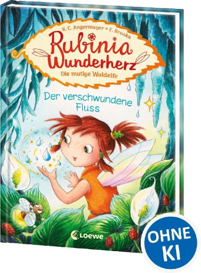 Buchcover und Innenansicht für das Buch: Rubinia Wunderherz, die mutige Waldelfe (Band 3) - Der verschwundene Fluss