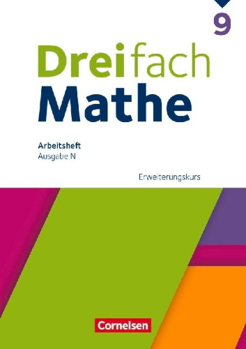 Buchcover und Innenansicht für das Buch: Dreifach Mathe  9. Schuljahr. Erweiterungskurs - Arbeitsheft mit Lösungen