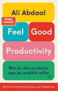 Buchcover und Innenansicht für das Buch: Feel-Good Productivity