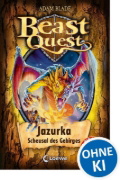 Buchcover und Innenansicht für das Buch: Beast Quest - Jazurka, Scheusal des Gebirges
