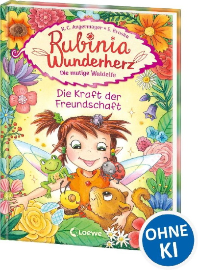 Buchcover und Innenansicht für das Buch: Rubinia Wunderherz, die mutige Waldelfe (Band 7) - Die Kraft der Freundschaft
