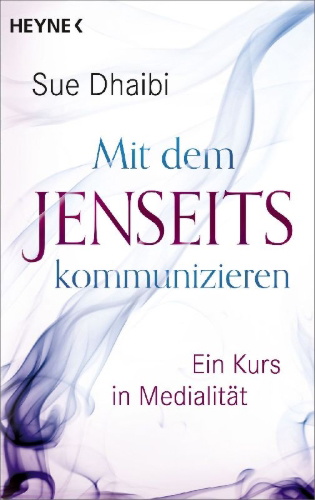 Buchcover und Innenansicht für das Buch: Mit dem Jenseits kommunizieren