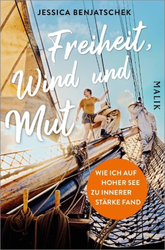 Buchcover und Innenansicht für das Buch: Freiheit, Wind und Mut