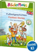 Buchcover und Innenansicht für das Buch: Bildermaus - Mit Bildern Englisch lernen - Fußballgeschichten - Football Stories