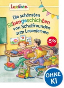 Buchcover und Innenansicht für das Buch: Leselöwen -  Die schönsten Silbengeschichten von Schulfreunden zum Lesenlernen