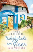 Buchcover und Innenansicht für das Buch: Schokolade am Meer - Süße Wünsche