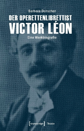 Buchcover und Innenansicht für das Buch: Der Operettenlibrettist Victor Léon