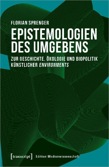 Buchcover und Innenansicht für das Buch: Epistemologien des Umgebens