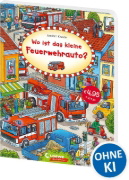 Buchcover und Innenansicht für das Buch: Wo ist das kleine Feuerwehrauto?