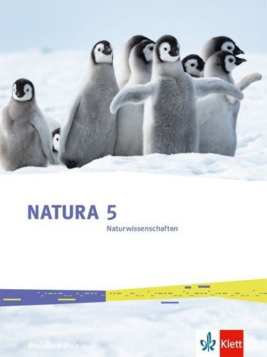 Buchcover und Innenansicht für das Buch: Natura Naturwissenschaften 5. Schulbuch Klasse 5. Ausgabe Rheinland-Pfalz