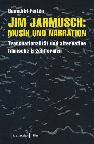 Buchcover und Innenansicht für das Buch: Jim Jarmusch: Musik und Narration
