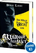 Buchcover und Innenansicht für das Buch: Skulduggery Pleasant  - Die Hölle bricht los
