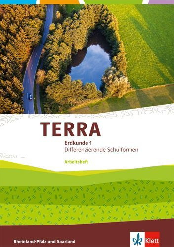 Buchcover und Innenansicht für das Buch: TERRA Erdkunde für Rheinland-Pfalz und Saarland 1. Arbeitsheft Klasse 5/6. Ausgabe für Realschulen und Differenzierende Schularten