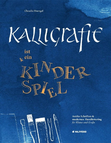 Buchcover und Innenansicht für das Buch: Kalligrafie ist ein Kinderspiel