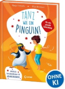 Buchcover und Innenansicht für das Buch: Tanz wie ein Pinguin!
