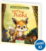 Buchcover und Innenansicht für das Buch: Mein erstes Naturbuch - Der Fuchs