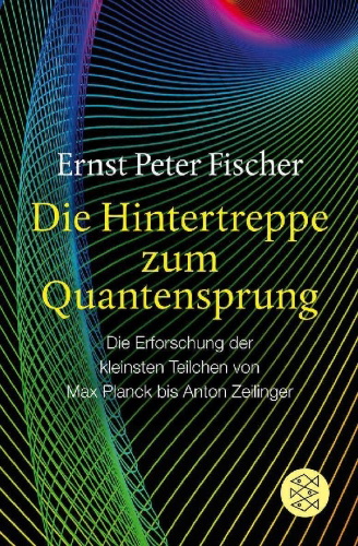 Buchcover und Innenansicht für das Buch: Die Hintertreppe zum Quantensprung