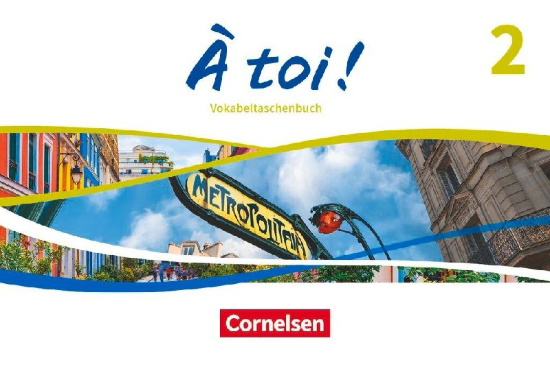 Buchcover und Innenansicht für das Buch: À toi ! Band 2 - Vokabeltaschenbuch
