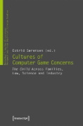 Buchcover und Innenansicht für das Buch: Cultures of Computer Game Concerns
