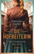 Buchcover und Innenansicht für das Buch: Die Hofreiterin - Das Versprechen der Liebe