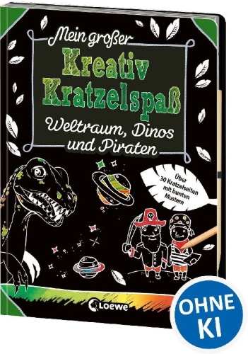 Buchcover und Innenansicht für das Buch: Mein großer Kreativ-Kratzelspaß: Weltraum, Dinos und Piraten