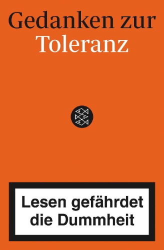 Buchcover und Innenansicht für das Buch: Gedanken zur Toleranz - Lesen gefährdet die Dummheit