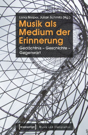 Buchcover und Innenansicht für das Buch: Musik als Medium der Erinnerung