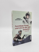 Buchcover und Innenansicht für das Buch: Furchtlose Frauen und wie sie die Welt eroberten