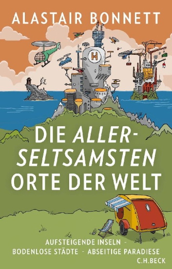 Buchcover und Innenansicht für das Buch: Beyond the Map. Unruly Enclaves, Ghostly Places, Emerging Lands and Our Search for New Utopias