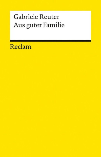 Buchcover und Innenansicht für das Buch: Aus guter Familie. Leidensgeschichte eines Mädchens
