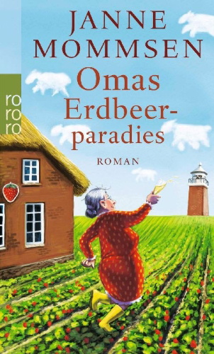 Buchcover und Innenansicht für das Buch: Omas Erdbeerparadies