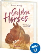 Buchcover und Innenansicht für das Buch: Golden Horses (Band 3) - Freundschaft im Herzen
