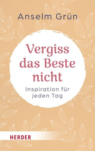 Buchcover und Innenansicht für das Buch: Vergiss das Beste nicht