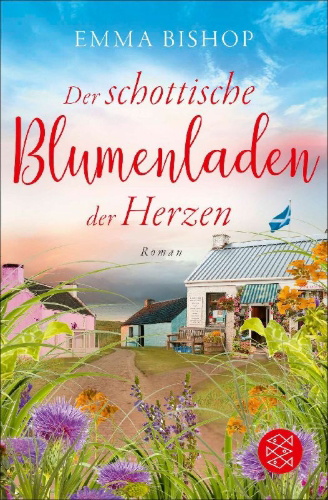 Buchcover und Innenansicht für das Buch: Der schottische Blumenladen der Herzen