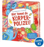 Buchcover und Innenansicht für das Buch: Hier kommt die Körperpolizei!
